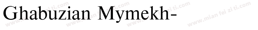 Ghabuzian Mymekh字体转换